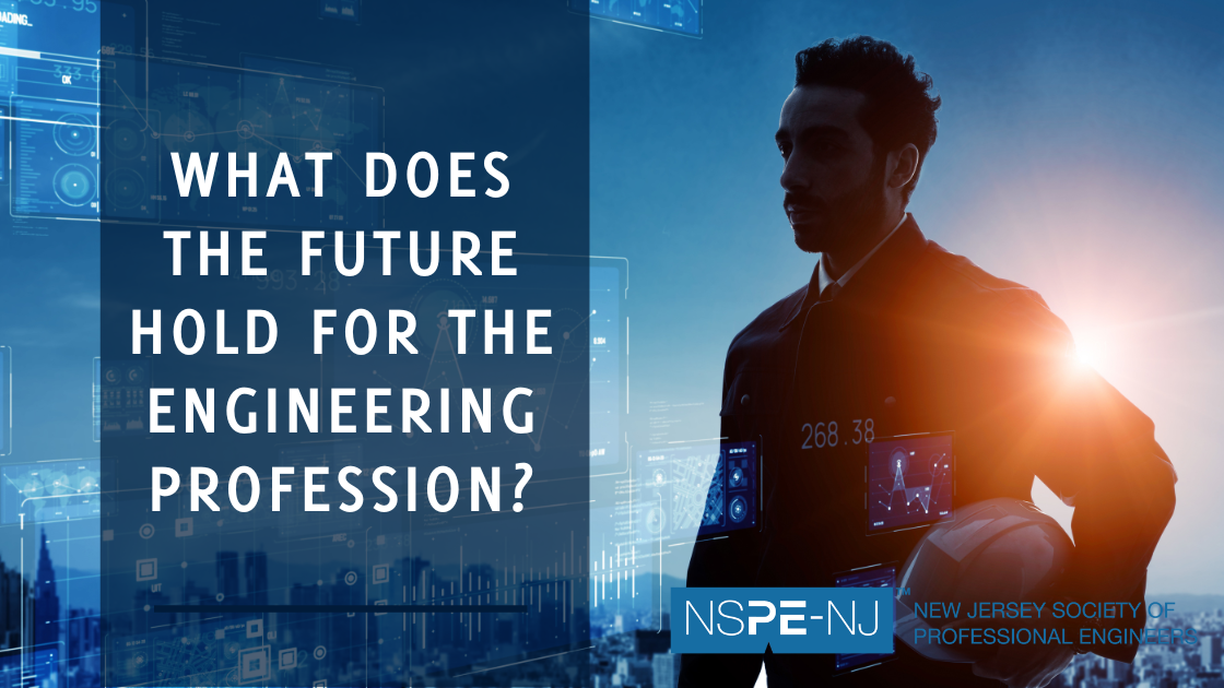 What Does the Future Hold for the Engineering Profession?