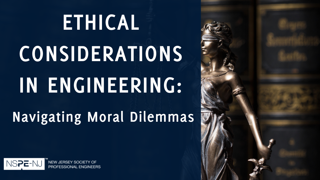 Ethical Considerations in Engineering: Navigating Moral Dilemmas